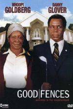 Watch Good Fences Zmovies