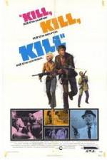 Watch Kill! Kill! Kill! Kill! Zmovies