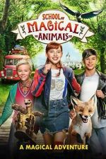 Watch The School of the Magical Animals Zmovies