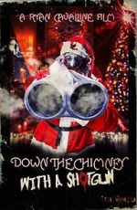 Watch Down the Chimney with a Shotgun Zmovies