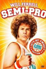 Watch Semi-Pro Zmovies