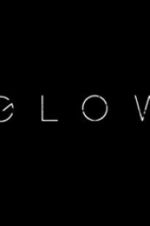 Watch Glow Zmovies