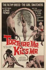 Watch Torture Me, Kiss Me Zmovies