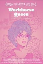 Watch Workhorse Queen Zmovies