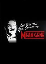 Watch WWE: Let Me Tell You Something Mean Gene Zmovies