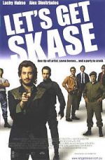 Watch Let\'s Get Skase Zmovies