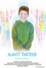 Watch Almost Thirteen (Short) Zmovies