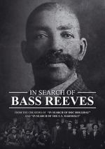 Watch In Search of Bass Reeves Zmovies