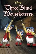 Watch Three Blind Mouseketeers (Short 1936) Zmovies