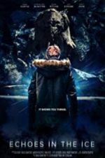 Watch Echoes in the Ice Zmovies