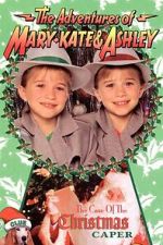 Watch The Adventures of Mary-Kate & Ashley: The Case of the Christmas Caper Zmovies
