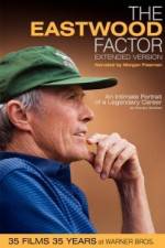 Watch The Eastwood Factor Zmovies