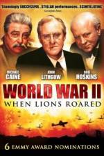 Watch World War II When Lions Roared Zmovies