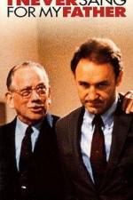Watch I Never Sang for my Father Zmovies