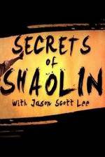 Watch Secrets of Shaolin with Jason Scott Lee Zmovies