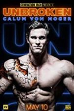 Watch Calum Von Moger: Unbroken Zmovies
