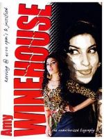 Watch Amy Winehouse: Revving 4500 Rps - Justified Unauthorized Zmovies