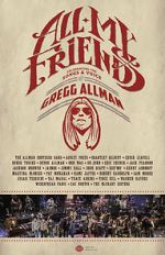 Watch All My Friends: Celebrating the Songs & Voice of Gregg Allman Zmovies