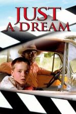 Watch Just a Dream Zmovies