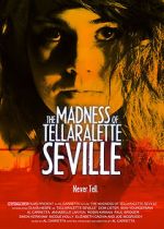Watch The Madness Of Tellaralette Seville Zmovies