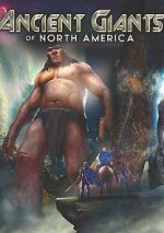 Watch Ancient Giants of North America Zmovies