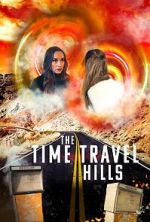 Watch The Time Travel Hills Zmovies