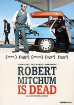 Watch Robert Mitchum est mort Zmovies