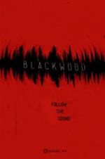Watch Blackwood Zmovies