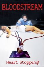 Watch Bloodstream Zmovies