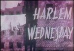 Watch Harlem Wednesday (Short 1958) Zmovies