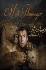 Watch Matt Braunger: Big, Dumb Animal Zmovies