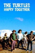 Watch The Turtles: Happy Together Zmovies