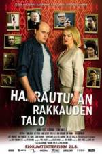 Watch Haarautuvan rakkauden talo Zmovies