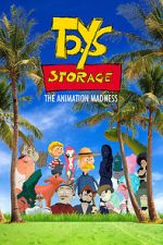 Watch Toys Storage. The Animation Madness Zmovies