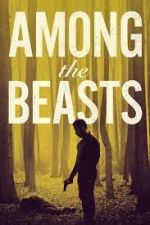 Watch Among the Beasts Zmovies