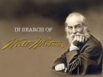 Watch In Search of Walt Whitman, Part One: The Early Years (1819-1860) Zmovies