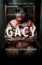 Watch Gacy: Serial Killer Next Door Zmovies