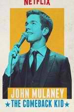 Watch John Mulaney: The Comeback Kid Zmovies