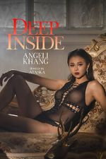 Watch Deep Inside: Angeli Khang Zmovies