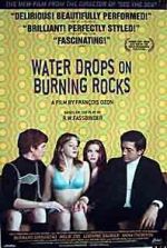 Watch Water Drops on Burning Rocks Zmovies