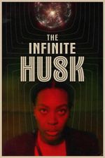 Watch The Infinite Husk Zmovies