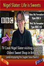 Watch Nigel Slater Life Is Sweets Zmovies