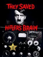 Watch They Saved Hitler's Brain Zmovies