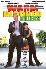 Watch Warm Blooded Killers Zmovies