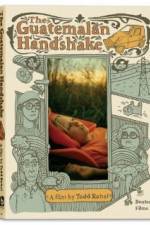 Watch The Guatemalan Handshake Zmovies