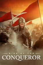 Watch Rise of the Conqueror Zmovies