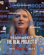 Watch Trainwreck: The Real Project X Zmovies