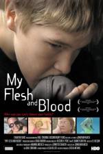 Watch My Flesh and Blood Zmovies
