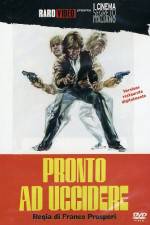 Watch Pronto ad uccidere Zmovies