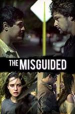 Watch The Misguided Zmovies